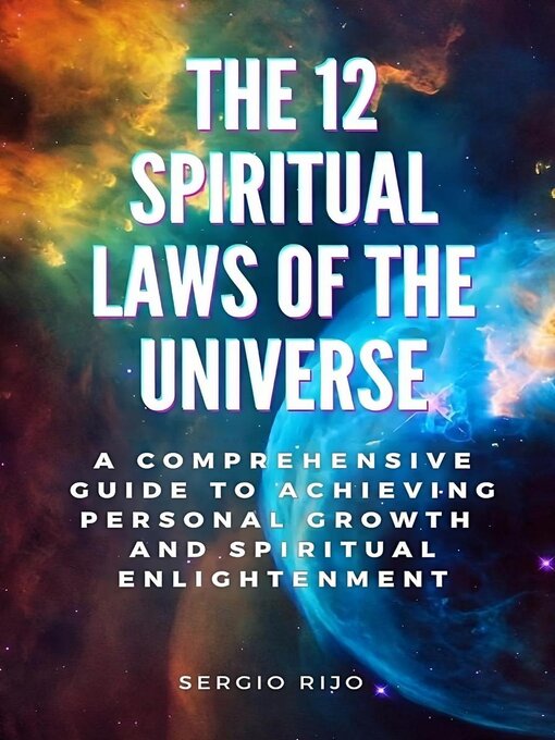 Title details for The 12 Spiritual Laws of the Universe by SERGIO RIJO - Available